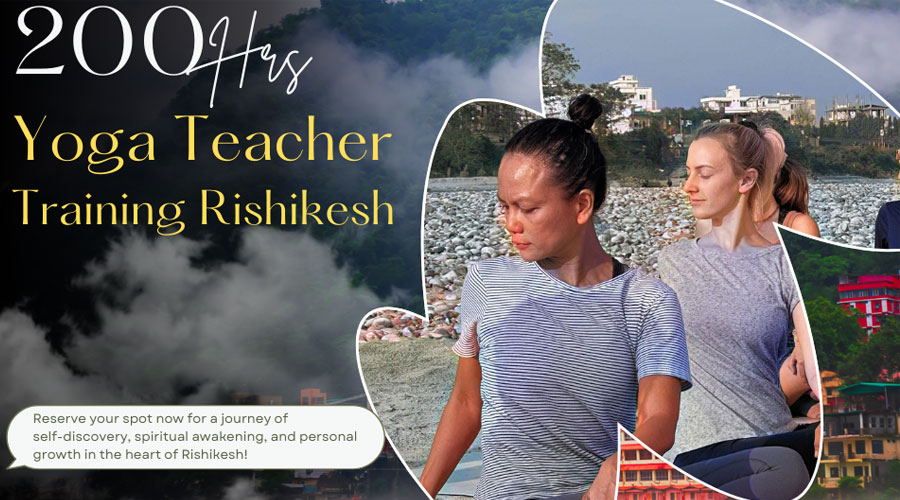 200 Hour Yoga Teacher Training in RISHIKESH, UTTARKHAND, INDIA